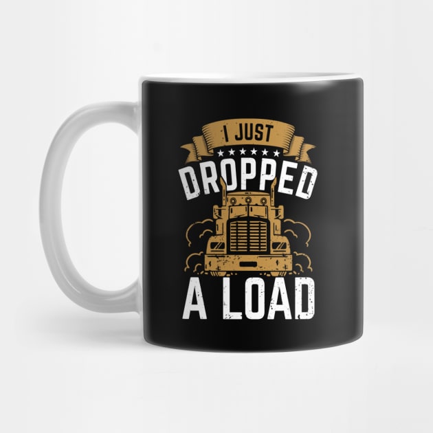 I Just Dropped A Load by Dolde08